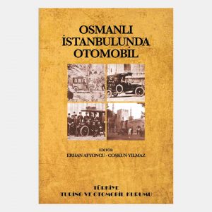 Osmanlı İstanbulunda Otomobil